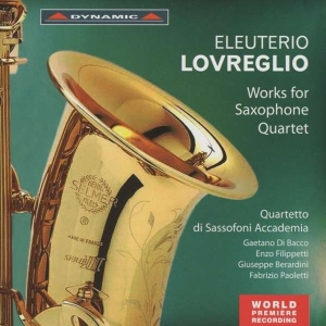 Lovreglio Eleuterio - Works For Saxophone Quartet in the group OUR PICKS / Christmas gift tip CD at Bengans Skivbutik AB (2017135)