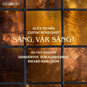 Nordqvist Gustaf / Tegner Alice - Sång Vår Sång (Sacd) in the group MUSIK / SACD / Övrigt at Bengans Skivbutik AB (2019320)