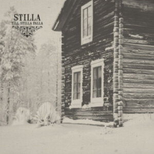 Stilla - Till Stilla Falla in the group CD / Hårdrock,Svensk Folkmusik at Bengans Skivbutik AB (2032067)