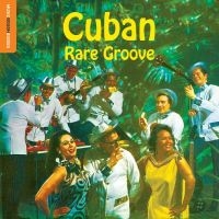 Blandade Artister - Rough Guide To Cuban Rare Groove in the group CD / Pop-Rock at Bengans Skivbutik AB (2038850)