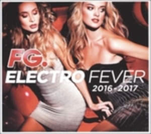 Blandade Artister - Electro Fever 2016-2017 in the group CD / Dance-Techno at Bengans Skivbutik AB (2038927)