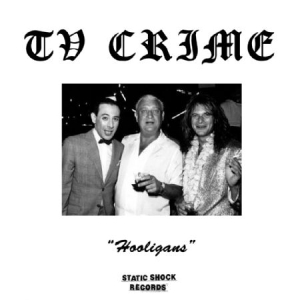 Tv Crime - Hooligans in the group VINYL / Rock at Bengans Skivbutik AB (2040132)