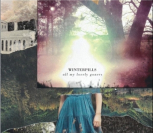 Winterpills - All My Lovely Goners in the group OTHER / Övrigt / at Bengans Skivbutik AB (2042435)