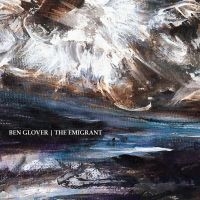 Glover Ben - Emigrant in the group CD / Pop-Rock at Bengans Skivbutik AB (2043390)