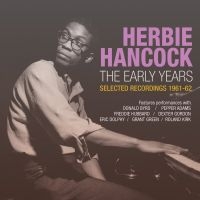 Hancock Herbie - Early YearsSelected 1961-62 in the group CD / Jazz at Bengans Skivbutik AB (2057858)