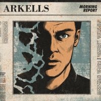 Arkells - Morning Report in the group VINYL / Pop-Rock at Bengans Skivbutik AB (2058280)