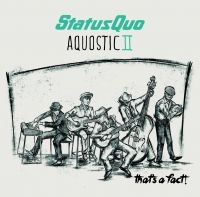 Status Quo - Aquostic Ii - That's A Fact in the group Minishops / Status Quo at Bengans Skivbutik AB (2058896)