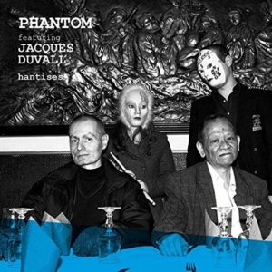 Phantom Feat. Jacques Duvall - Hantises in the group VINYL / Pop-Rock at Bengans Skivbutik AB (2061035)