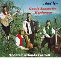 Anders Kjerlands Kvartett - Gamle Dansar Fra Hardanger in the group CD / Elektroniskt,World Music at Bengans Skivbutik AB (2061050)