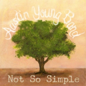 Young Austin - Not So Simple in the group CD / Jazz at Bengans Skivbutik AB (2062553)