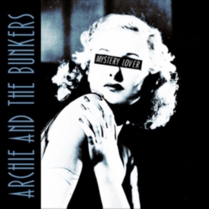 Archie & The Bunkers - Mystery Lover in the group VINYL / Pop-Rock at Bengans Skivbutik AB (2062755)