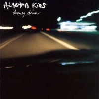 Alabama Kids - Drowsy Driver (Incl.Cd) in the group VINYL / Pop-Rock at Bengans Skivbutik AB (2069255)