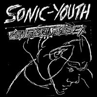 Sonic Youth - Confusion Is Sex in the group OUR PICKS /  Christmas gift tip Vinyl at Bengans Skivbutik AB (2069850)