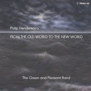 The Green And Pleasant Band / Hende - From The Old World To The New World in the group OUR PICKS / Christmas gift tip CD at Bengans Skivbutik AB (2072064)