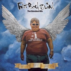 Fatboy Slim - Why Try Harder - The Greatest Hits in the group CD / Best Of,Dance-Techno,Elektroniskt,Pop-Rock at Bengans Skivbutik AB (2072478)