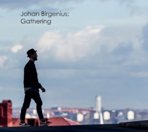 Birgenius Johan - Gathering in the group CD / Jazz at Bengans Skivbutik AB (2074070)