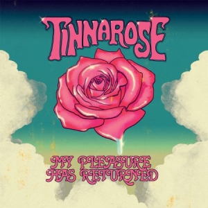 Tinnarose - My Pleasure Has Returned in the group OUR PICKS /  Christmas gift tip Vinyl at Bengans Skivbutik AB (2074117)