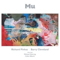 Pinhas Richard/Barry Cleveland - Mu in the group CD / Jazz at Bengans Skivbutik AB (2074140)