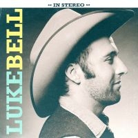 Bell Luke - Luke Bell in the group CD / Country at Bengans Skivbutik AB (2084181)