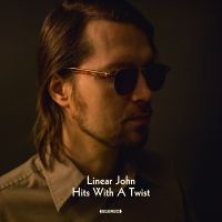 Linear John - Hits With A Twist in the group VINYL / Pop-Rock at Bengans Skivbutik AB (2084248)