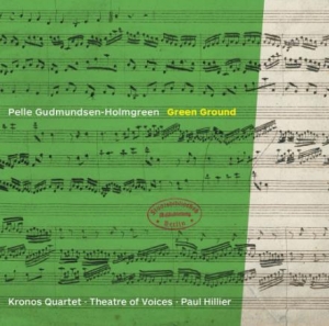 Gudmundsen-Holmgreen Pelle - Green Ground in the group OUR PICKS / Christmas gift tip CD at Bengans Skivbutik AB (2096765)