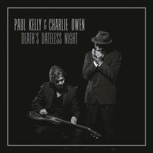 Paul Kelly - Death's Dateless Night in the group VINYL / Blues,Jazz at Bengans Skivbutik AB (2097998)