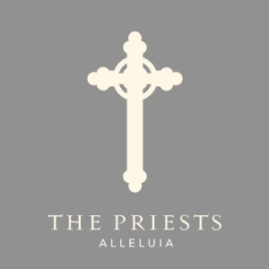 Priests - Alleluia in the group CD / Pop-Rock at Bengans Skivbutik AB (2099397)