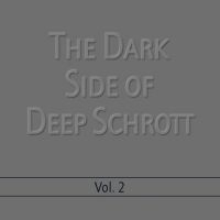 Deep Schrott - Dark Side Of Deep Schrott 2 in the group CD / Jazz at Bengans Skivbutik AB (2104755)