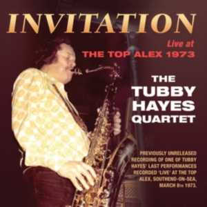 Hayes Tubby (Quartet) - Invitation:Live At Top Alex 1973 in the group CD / Jazz at Bengans Skivbutik AB (2167996)