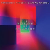 Vincent Veronique/Aksak Maboul - 16 Visions Of Ex-Futur in the group OUR PICKS / Christmas gift tip CD at Bengans Skivbutik AB (2169050)