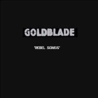 Goldblade - Rebel Songs in the group CD / Pop-Rock at Bengans Skivbutik AB (2249647)