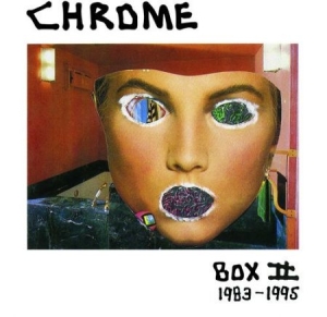 Chrome - Box Ii - 1983-1995 in the group CD / Pop-Rock at Bengans Skivbutik AB (2249759)