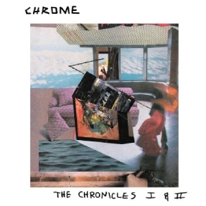 Chrome - Chronicles I & Ii in the group CD / Rock at Bengans Skivbutik AB (2250198)