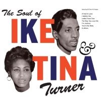 Turner Ike & Tina - Soul Of Ike & Tina Turner in the group CD / RnB-Soul at Bengans Skivbutik AB (2251290)