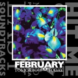 February - Tomorrow Is Today in the group CD / Rock at Bengans Skivbutik AB (2253758)