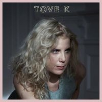 Tove K - Paying The Birds To Sing in the group CD / Pop-Rock at Bengans Skivbutik AB (2255786)