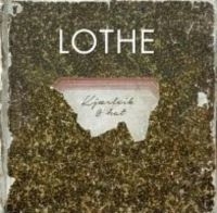 Lothe - Kjärlek Og Hat (Röd Vinyl) in the group VINYL / Pop-Rock at Bengans Skivbutik AB (2255792)