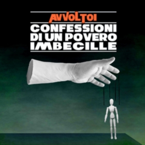 Gli Avvoltoi - Confessioni Di Un Povero Imbecille in the group CD / Pop-Rock at Bengans Skivbutik AB (2255805)