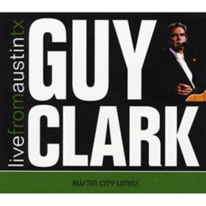 Clark Guy - Live From Austin Tx (Cd+Dvd) in the group OTHER / -Start New West at Bengans Skivbutik AB (2255817)