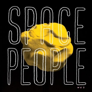 Space People - Wet in the group VINYL / Pop-Rock at Bengans Skivbutik AB (2258521)