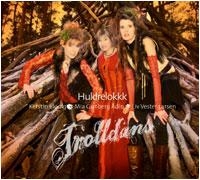 Huldrelokkk - Trolldans in the group CD / Pop-Rock,Svensk Folkmusik at Bengans Skivbutik AB (2262892)