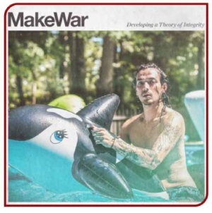 Makewar - Developing A Theory Of Integrity in the group VINYL / Rock at Bengans Skivbutik AB (2262943)