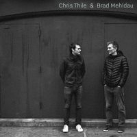 Chris Thile & Brad Mehldau - Chris Thile & Brad Mehldau in the group OUR PICKS / Christmas gift tip CD at Bengans Skivbutik AB (2264670)