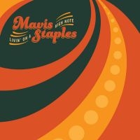 Mavis Staples - Livin' On A High Note in the group CD / RnB-Soul at Bengans Skivbutik AB (2271522)