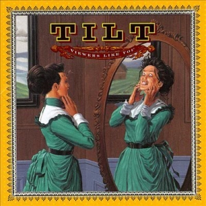 Tilt - Viewers Like You in the group CD / Pop-Rock at Bengans Skivbutik AB (2278997)