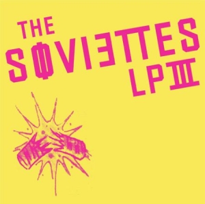 Soviettes - Lpiii in the group CD / Pop-Rock at Bengans Skivbutik AB (2279060)