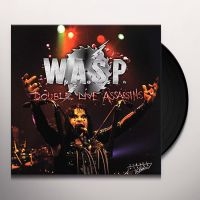 W.A.S.P. - Double Live Assassins (2 Lp Black V in the group VINYL / Hårdrock at Bengans Skivbutik AB (2280904)