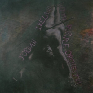 Ireland Jordan & Purple Orchestra - Jordan With Purple Orchestra in the group VINYL / Pop-Rock at Bengans Skivbutik AB (2281028)