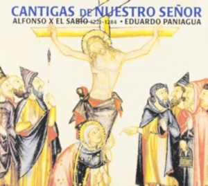 Paniagua Eduardo - Cantigas De Nuestro Señor in the group CD / Elektroniskt at Bengans Skivbutik AB (2281321)