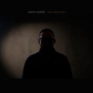 Carter Justin - Leaves Fall in the group OUR PICKS / Stocksale / CD Sale / CD POP at Bengans Skivbutik AB (2288206)